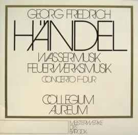 - Wassermusik / Feuerwerksmusik / Concerto F-Dur (2LP , Used)