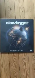 Виниловая пластинка Clawfinger – Before We All Die