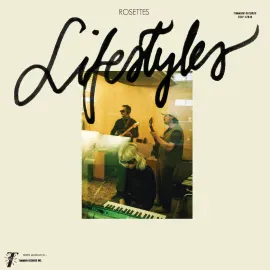 Виниловая пластинка Rosettes – Lifestyles (Релиз 2025)