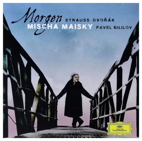 MISCHA MAISKY / PAVEL GILILOV - Dvorak / R.Strauss: Morgen (CD)