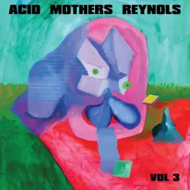 Виниловая пластинка Acid Mothers Reynols – Vol.3 (Релиз 2024)