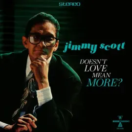 Виниловая пластинка Jimmy Scott - Doesn't Love Mean More? [New Vinyl LP]
