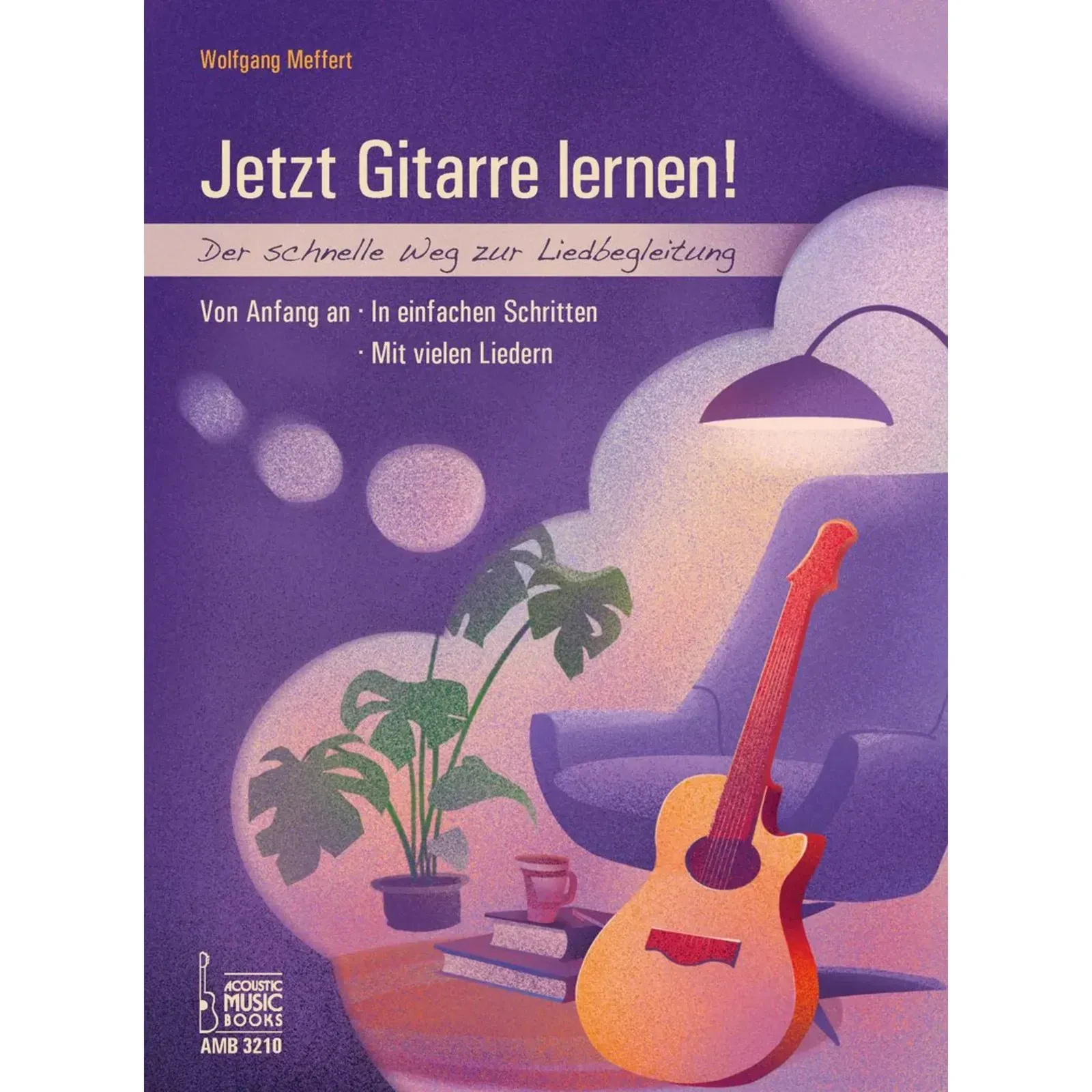 Учебное пособие Acoustic Music Books Jetzt Gitarre Lernen!