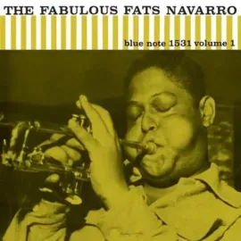 Виниловая пластинка Fats Navarro – The Fabulous Fats Navarro, Vol. 1 Релиз 2023