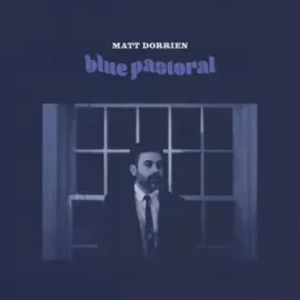 Виниловая пластинка Matt Dorrien – Blue Pastoral Релиз 2022 Sealed