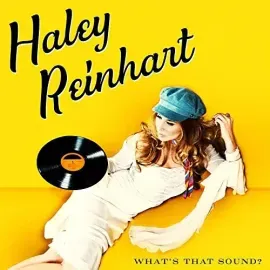 Виниловая пластинка Haley Reinhart - What's That Sound? [New Vinyl LP]