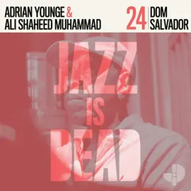 Виниловая пластинка Adrian Younge & Ali Shaheed Muhammad – Dom Salvador JID024 (Релиз 2025)