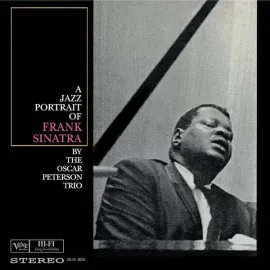 Oscar Peterson - A Jazz Portrait Of Frank Sinatra [Verve By Request Series]