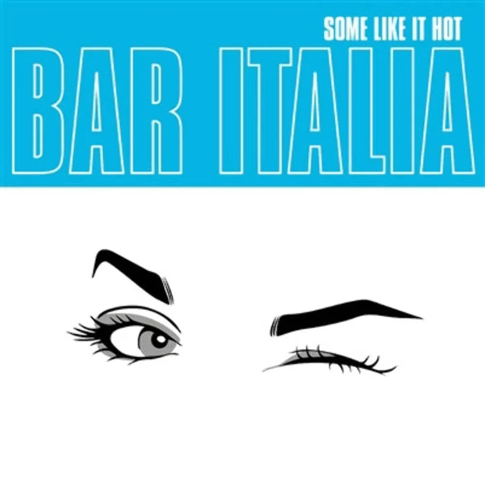Виниловая пластинка Bar Italia – Some Like It Hot Релиз 2025