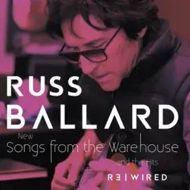 Виниловая пластинка Russ Ballard - Songs From The Warehouse / The Hits Rewired NEW Vinyl