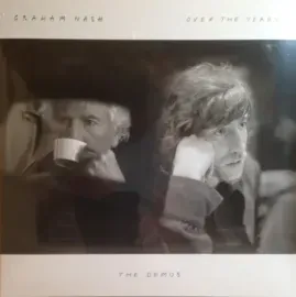 Виниловая пластинка Graham Nash – Over The Years... The Demos