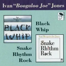 IVAN BOOGALOO JOE JONES - Snake Rhythm Rock / Black Whip (CD)