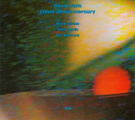 DAVID TORN - Cloud About Mercury (CD)