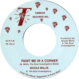 Виниловая пластинка Nicole Willis & The Soul Investigators – Paint Me in a Corner / Where Are You Now? (Релиз 2021)