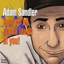Adam Sandler - They're All Gonna Laugh At You! [Orange Vinyl] RSD 2026