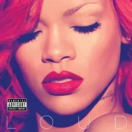Виниловая пластинка Rihanna – Loud Sealed