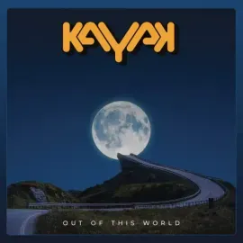 Виниловая пластинка KAYAK – Out Of This World