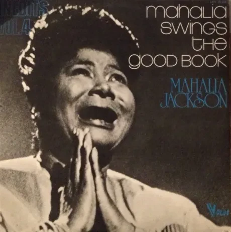 MAHALIA JACKSON - Mahalia Swings The Good Book / Inedits Vol. 4 (LP , Used)
