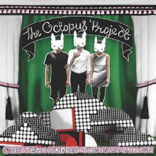 Виниловая пластинка The Octopus Project - One Ten Hundred Thousand Million [New Vinyl LP]