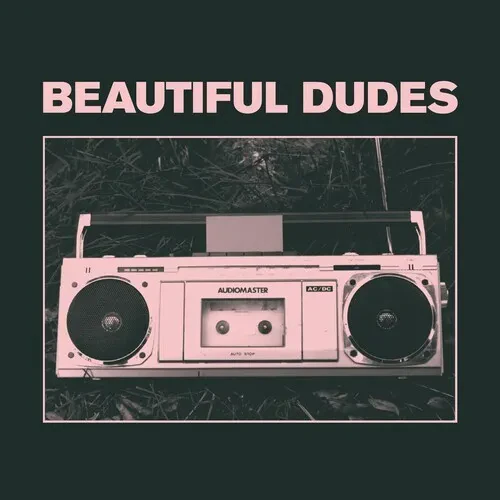 Виниловая пластинка Beautiful Dudes - Radio [New Vinyl LP]