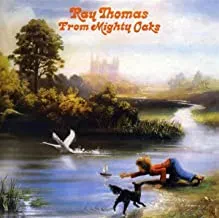RAY THOMAS - From Mighty Oaks (CD)