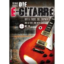 Учебное пособие Voggenreiter Die E-Gitarre Von Kramarz
