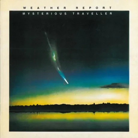 WEATHER REPORT - Mysterious Traveller (CD)