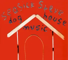 SEASICK STEVE - Dog House Music (CD)