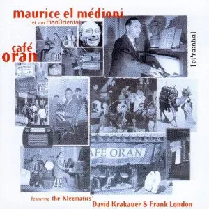 MAURICE EL MEDIONI - Café Oran (CD)