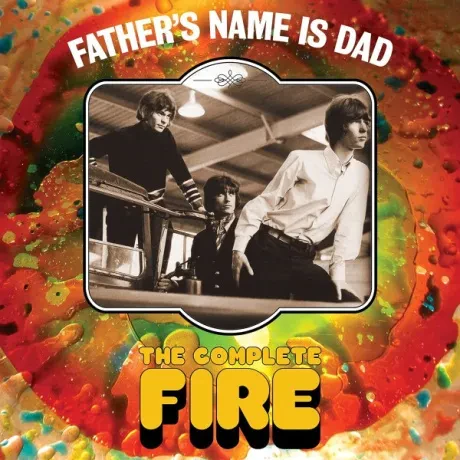 FIRE - Father's Name Is Dad The Complete (3CD)