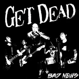 Виниловая пластинка Get Dead - Bad News [New Vinyl LP]