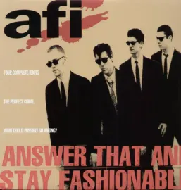 Виниловая пластинка AFI – Answer That and Stay Fashionable 1997