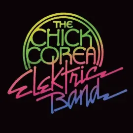 Chick Corea - Chick Corea Elektric Band NEW Vinyl