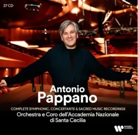 ANTONIO PAPPANO / ORCHESTRA DELL'ACCADEMIA NAZIONALE DI SANTA CECILIA - Complete Symphonic, Concertante & Sacred Music Recordings (27CD)