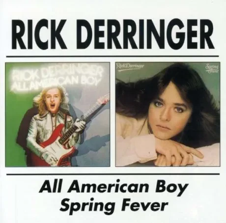 RICK DERRINGER - All American Boy / Spring Fever (CD)