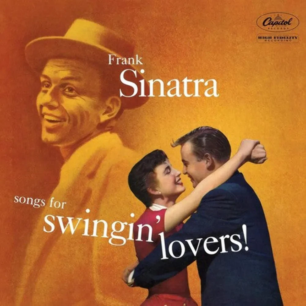 Виниловая пластинка Frank Sinatra – Songs For Swingin' Lovers Релиз 1956