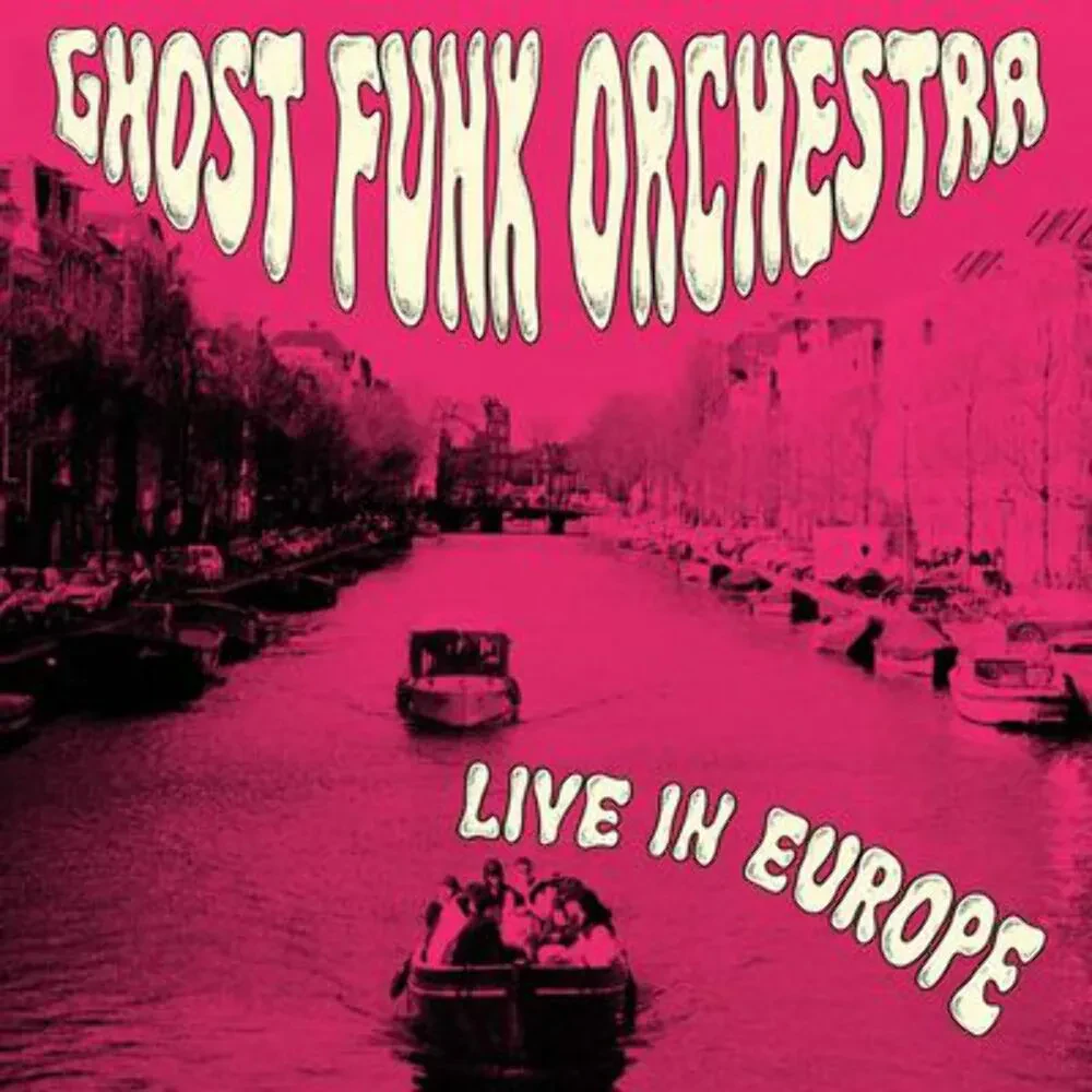 Виниловая пластинка Ghost Funk Orchestra - Live In Europe [Fuchsia Swirl Vinyl] RSD 2026