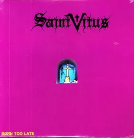Saint Vitus - Born Too Late NEW Vinyl