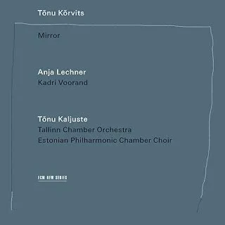 ANJA LECHNER / KADRI VOORAND - Mirror (CD)