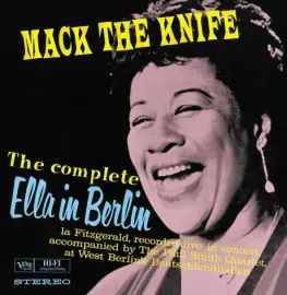 Виниловая пластинка Ella Fitzgerald – Mack The Knife: Ella In Berlin (Релиз 1960)