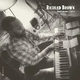 Виниловая пластинка Rashad Brown – Jalopy Records 7 Series: Rashad Brown (Релиз 2018)
