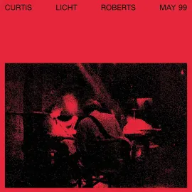 Виниловая пластинка Alan Licht, Charles Curtis & Dean Roberts – May 99 2023 Sealed