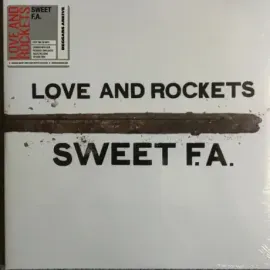 Виниловая пластинка Love and Rockets – Sweet F.A.