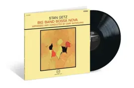 Виниловая пластинка Stan Getz – Big Band Bossa Nova (Релиз 1962)