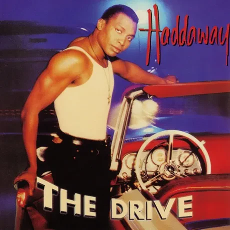 Виниловая пластинка HADDAWAY – The Drive