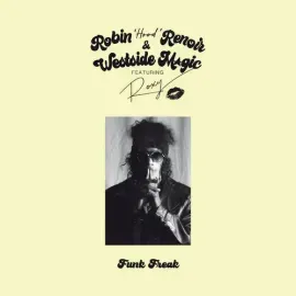 Виниловая пластинка Renoir,Robin / Westside Magic - Funk Freak [New 7" Vinyl]