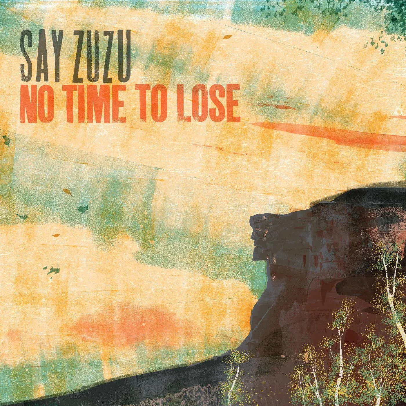 Виниловая пластинка Say ZuZu – No Time To Lose (Релиз 2023) Sealed