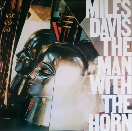 Виниловая пластинка Miles Davis – The Man With The Horn