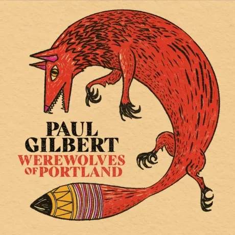 PAUL GILBERT - Werewolves Of Portland (CD)