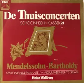 Б/У виниловая пластинка Mendelssohn-Bartholdy – De Thuisconcerten (Symfonie Nr 4 'Italiaanse' / A Midsummer Night's Dream)